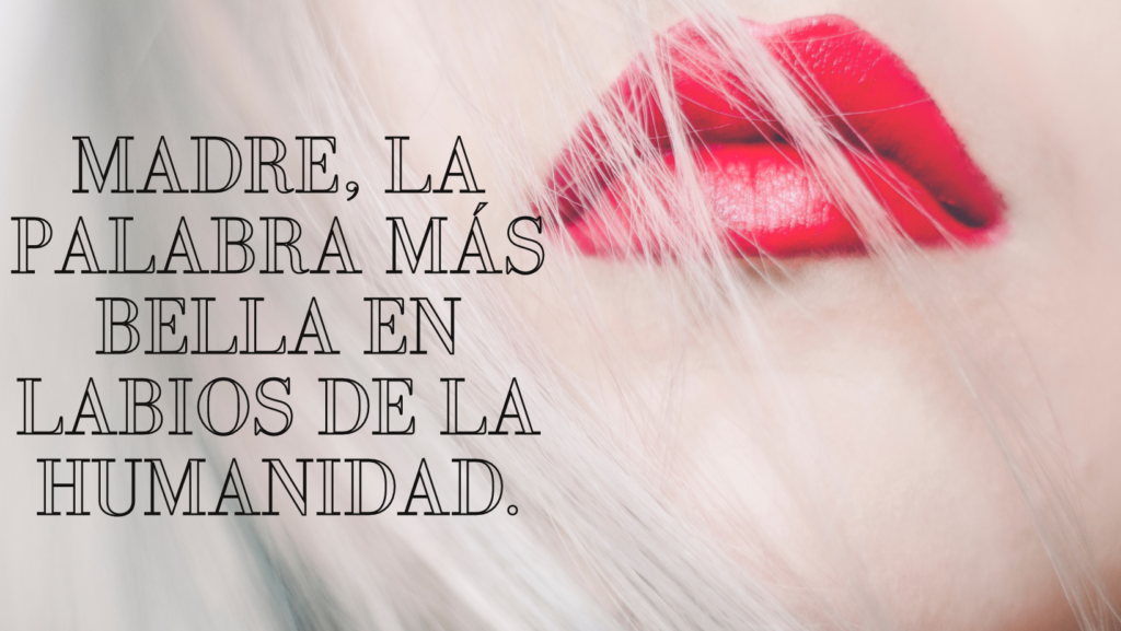 feliz día de la madres frases